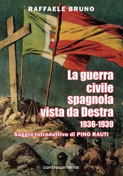 Cover La guerra civile spagnola vista da Destra (1936-1939)