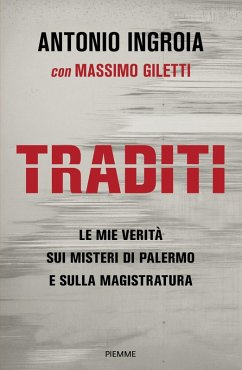 Cover Traditi. Le mie verità sui misteri di Palermo e sulla Magistratura