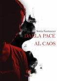 Dalla pace al caos