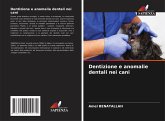 Dentizione e anomalie dentali nei cani