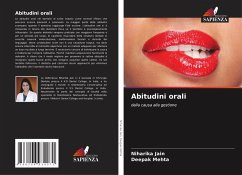 Abitudini orali - Jain, Niharika;Mehta, Deepak Abitudini orali - Jain, Niharika;Mehta, Deepak