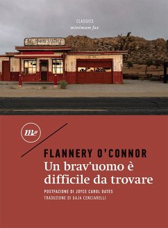 Un brav'uomo è difficile da trovare - O'Connor, Flannery