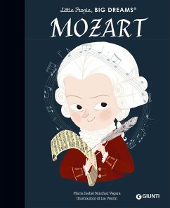 Mozart. Little people big dreams - Sánchez Vegara, Maria Isabel Mozart. Little people big dreams - Sánchez Vegara, Maria Isabel