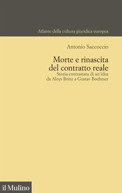 Cover Morte e rinascita del contratto reale. Storia contrastata di un'idea da Aloys Brinz a Gustav Boehmer