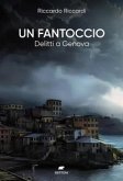 Un fantoccio. Delitti a Genova Un fantoccio. Delitti a Genova