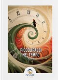 Piccoli passi nel tempo Piccoli passi nel tempo
