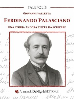 Ferdinando Palasciano. Una storia ancora tutta da scrivere - Valletta, Giovanni