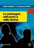 La menzogna nell'uomo e nella donna La menzogna nell'uomo e nella donna