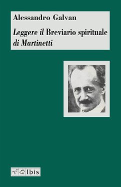 Leggere il «Breviario spirituale» di Martinetti - Galvan, Alessandro