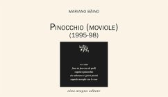 Pinocchio (moviole) 1995-98 - Bàino, Mariano Pinocchio (moviole) 1995-98 - Bàino, Mariano