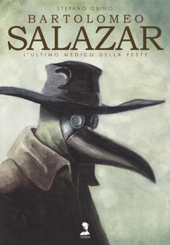 Cover Bartolomeo Salazar. L'ultimo medico della peste