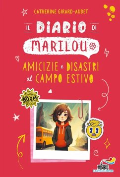 Cover Il diario di Marilou. Amicizie e disastri al campo estivo