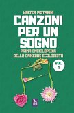 Canzoni per un sogno. Prima enciclopedia della canzone ecologista Canzoni per un sogno. Prima enciclopedia della canzone ecologista
