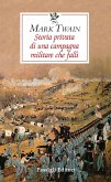 Storia privata di una campagna militare che fallì Storia privata di una campagna militare che fallì