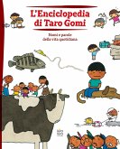 L' enciclopedia di Taro Gomi. Nomi e parole della vita quotidiana L' enciclopedia di Taro Gomi. Nomi e parole della vita quotidiana