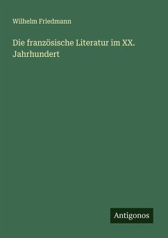 Cover Die französische Literatur im XX. Jahrhundert