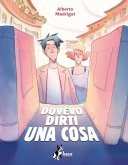 Dovevo dirti una cosa Dovevo dirti una cosa