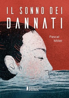 Il sonno dei Dannati - Millet, Pascal Il sonno dei Dannati - Millet, Pascal