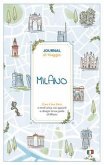 Milano. Journal di viaggio. Crea il tuo libro