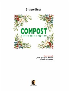 Compost e altre poesie vegetali - Mura, Stefano Compost e altre poesie vegetali - Mura, Stefano