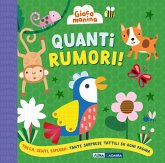 Quanti rumori! Gioca manina Quanti rumori! Gioca manina