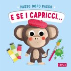 E se i capricci... Passo dopo passo