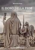 Il dono della fede Il dono della fede