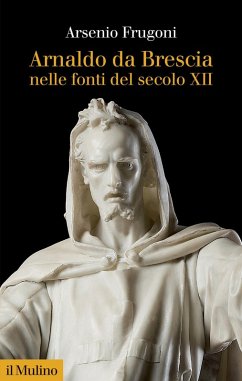 Cover Arnaldo da Brescia nelle fonti del secolo XII