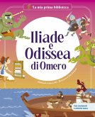 Iliade e Odissea di Omero Iliade e Odissea di Omero