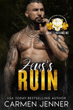 Cover Zeus's Ruin (Saint's Outlaws MC New Orleans, LA Chapter, #1) (eBook, ePUB)