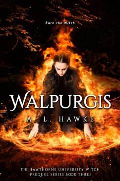 Cover Walpurgis (The Hawthorne University Witch Prequel Series, #3) (eBook, ePUB)