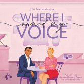 Where I Owned My Voice (Broken Hearts-Reihe 2) (MP3-Download) Where I Owned My Voice (Broken Hearts-Reihe 2) (MP3-Download)
