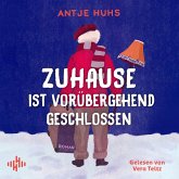 Zuhause ist vorübergehend geschlossen (MP3-Download)