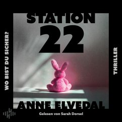 Station 22. Wo bist du sicher? (MP3-Download) - Elvedal, Anne