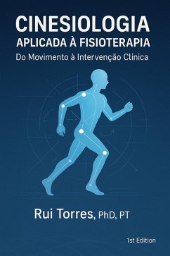 Cover Cinesiologia Aplicada à Fisioterapia: Do Movimento à Intervenção Clínica (eBook, ePUB)
