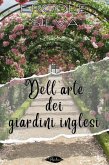 Dell'arte dei giardini inglesi (eBook, ePUB) Dell'arte dei giardini inglesi (eBook, ePUB)