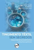Tingimento têxtil sem segredos (eBook, ePUB) Tingimento têxtil sem segredos (eBook, ePUB)