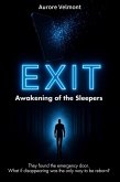 Exit : Awakening of the Sleepers (eBook, ePUB) Exit : Awakening of the Sleepers (eBook, ePUB)