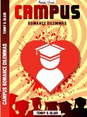 Campus Romance Dilemmas (eBook, ePUB)