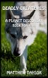 Deadly Creatures (Planet Discovery... - Bild 1