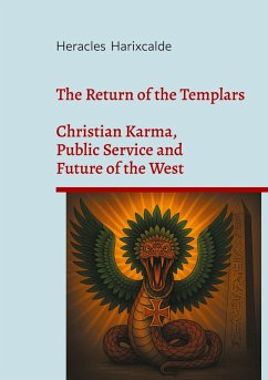 The Return of the Templars (eBook, ePUB) - Harixcalde, Heracles