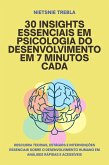 30 Insights Essenciais em Psicologia do Desenvolvimento em 7 Minutos Cada (eBook, ePUB)