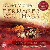 Der Magier von Lhasa: Ein spiritueller Tibet-Thriller (MP3-Download)