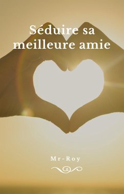 Séduire sa meilleure amie (eBook, ePUB) Cover Séduire sa meilleure amie (eBook, ePUB)