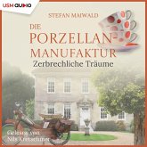 Die Porzellanmanufaktur - Zerbrechliche Träume (MP3-Download)