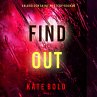 Find Out (An Addison Shine FBI Suspense... - Bild 1