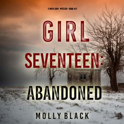 Cover Girl Seventeen: Abandoned (A Maya Gray FBI Suspense Thriller—Book 17) (MP3-Download)