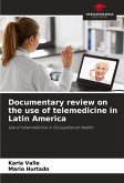 Documentary review on the use of telemedicine in Latin America