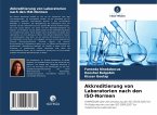 Akkreditierung von Laboratorien nach den ISO-Normen