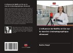 L'influence de Netflix et Cie sur le marché cinématographique allemand L'influence de Netflix et Cie sur le marché cinématographique allemand